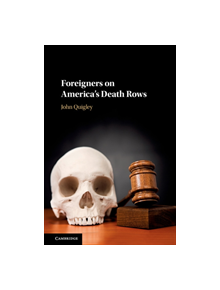 Foreigners on America's Death Rows - 9781108428231