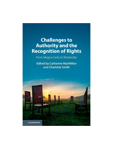 Challenges to Authority and the Recognition of Rights - 9781108429238