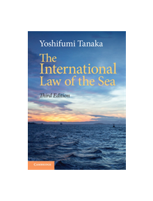 The International Law of the Sea - 9781108440103