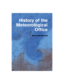 History of the Meteorological Office - 9781108445566