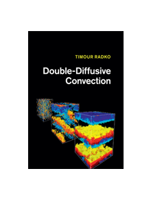 Double-Diffusive Convection - 9781108445832