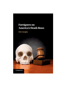 Foreigners on America's Death Rows - 9781108446778