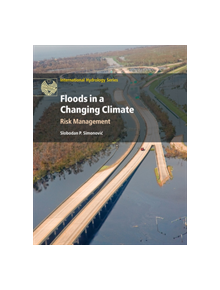 Floods in a Changing Climate - 9781108447058