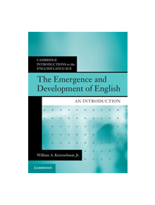 The Emergence and Development of English - 9781108455114