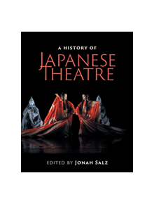 A History of Japanese Theatre - 9781108458160