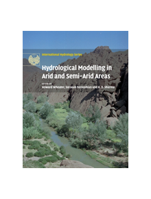 Hydrological Modelling in Arid and Semi-Arid Areas - 9781108460415