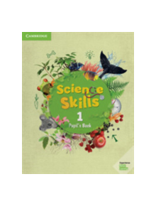 Science Skills Level 1 Pupil's Book - 9781108460484