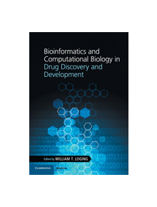 Bioinformatics and Computational Biology in Drug Discovery and Development - 8974 - 9781108461153