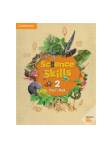 Science Skills Level 2 Pupil's Book - 9781108463577