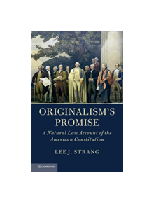 Originalism's Promise - 9781108468732