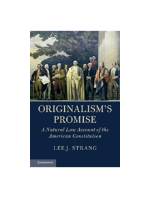 Originalism's Promise - 9781108475631