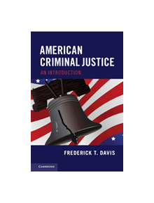 American Criminal Justice - 9781108493208