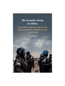 The Security Arena in Africa - 9781108493376