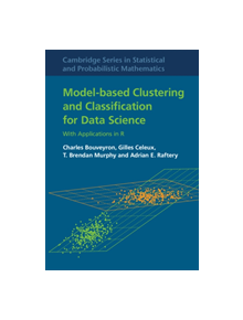 Model-Based Clustering and Classification for Data Science - 9781108494205