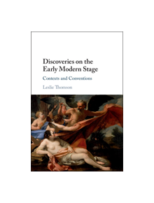 Discoveries on the Early Modern Stage - 9781108494472