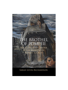 The Brothel of Pompeii - 9781108496872