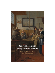 Apprenticeship in Early Modern Europe - 9781108496926