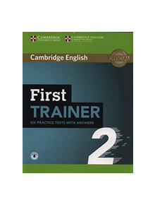 First Trainer 2 Six Practice Tests with Answers with Audio - 9781108525480