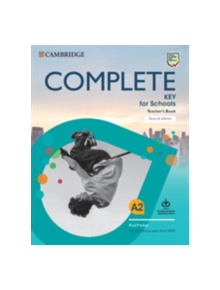 Complete Key for Schools Teacher's Book with Downloadable Class Audio and Teacher's Photocopiable Worksheets - 9781108539418