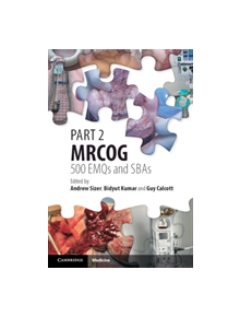 Part 2 MRCOG: 500 EMQs and SBAs - 9781108709712