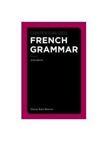 Contextualized French Grammar - 9781111354145