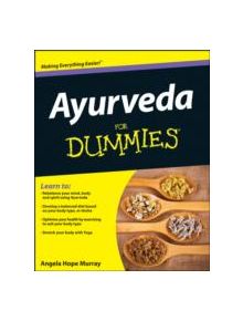 Ayurveda For Dummies - 9781118306703