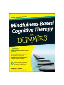 Mindfulness-Based Cognitive Therapy For Dummies - 9781118519462