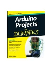 Arduino Projects For Dummies - 9781118551479