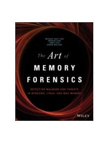 The Art of Memory Forensics - 9781118825099