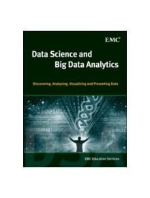 Data Science and Big Data Analytics - 9781118876138