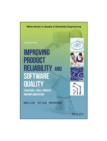 Improving Product Reliability and Software Quality - 9781119179399