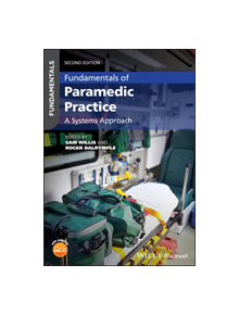 Fundamentals of Paramedic Practice - 8771 - 9781119462958