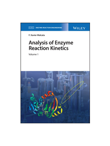 Analysis of Enzyme Reaction Kinetics - 9781119490241