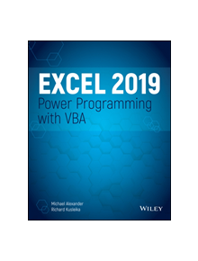 Excel 2019 Power Programming with VBA - 9781119514923