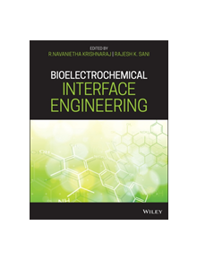 Bioelectrochemical Interface Engineering - 9781119538547