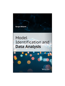 Model Identification and Data Analysis - 9781119546368