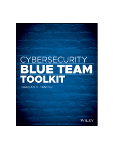 Cybersecurity Blue Team Toolkit - 9781119552932