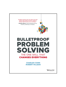 Bulletproof Problem Solving - 9781119553021