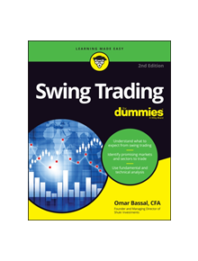 Swing Trading For Dummies - 9781119565086