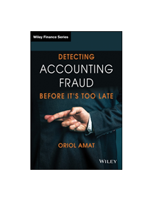 Detecting Accounting Fraud Before It's Too Late - 9781119566847