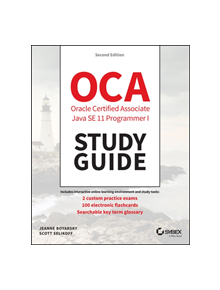 OCP Oracle Certified Professional Java SE 11 Programmer I Study Guide - 9781119584704