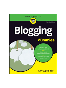 Blogging For Dummies - 10133 - 9781119588054