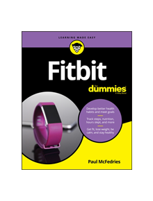 Fitbit For Dummies - 9781119592310