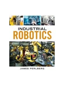 Industrial Robotics - 9781133610991