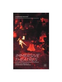 Immersive Theatres - 9781137019837