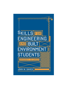 Skills for engineering and built environment students - 9781137404213