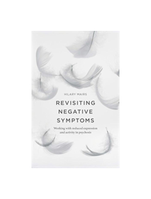 Revisiting Negative Symptoms - 690186 - 9781137426635