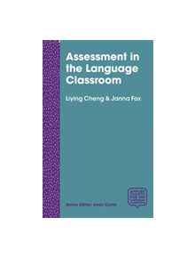 Assessment in the Language Classroom - 9781137464835