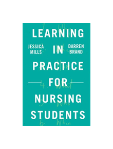 Learning in Practice for Nursing Students - 690186 - 9781137604545