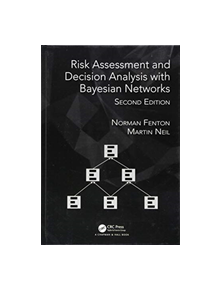 Risk Assessment and Decision Analysis with Bayesian Networks - 9781138035119